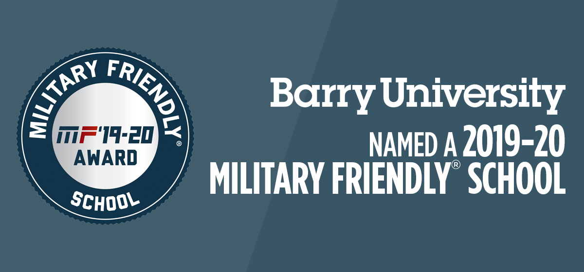 Barry University named​ ​a​ ​2019-20​ ​Military​ ​Friendly​®​ School