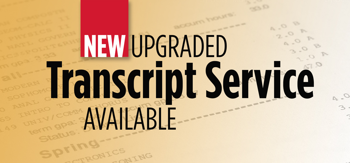 New Upgraded Transcript Service available