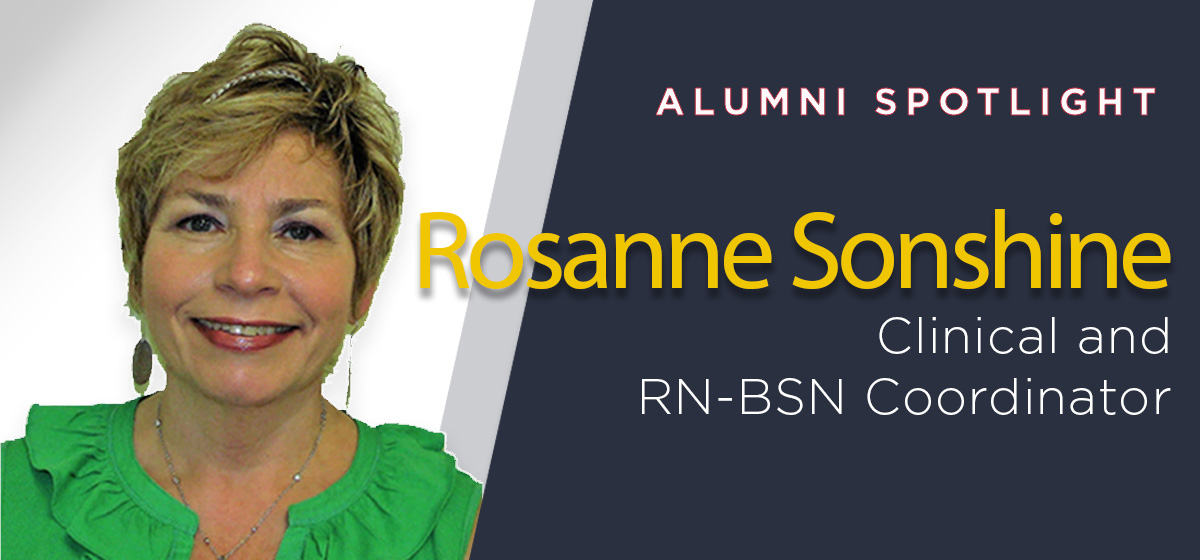 Alumni Spotlight: Rosanne Sonshine, Clinical and RN-BSN Coordinator