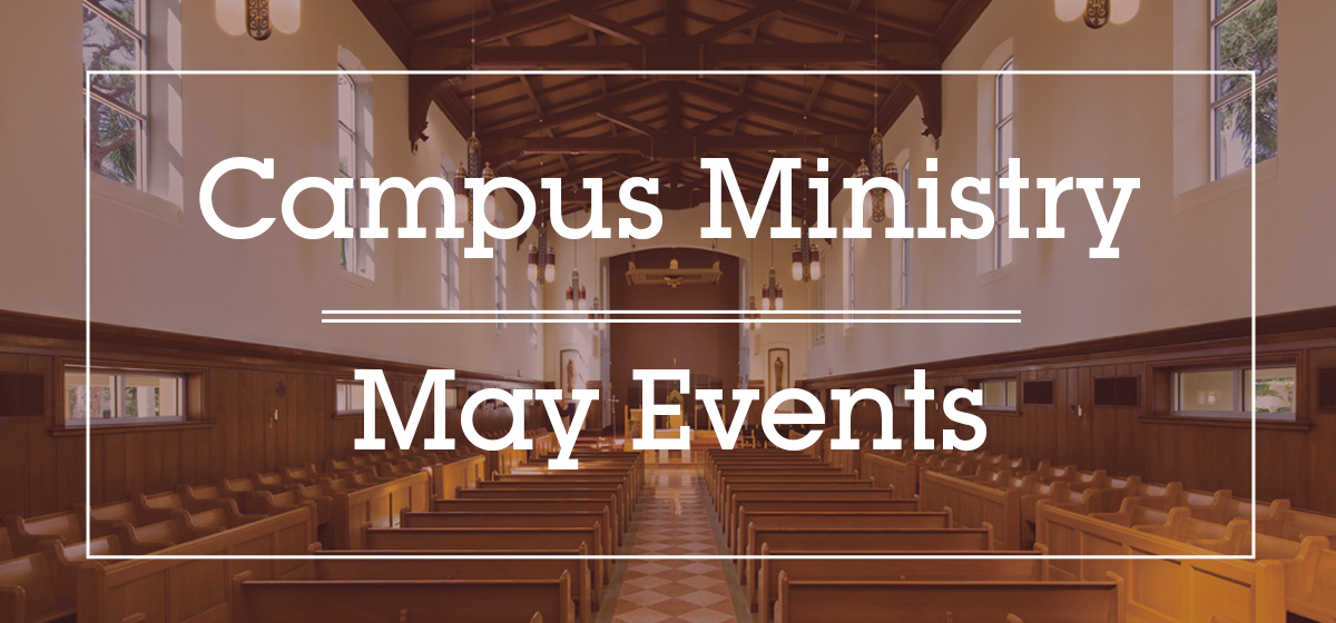 Campus Ministry Events for May