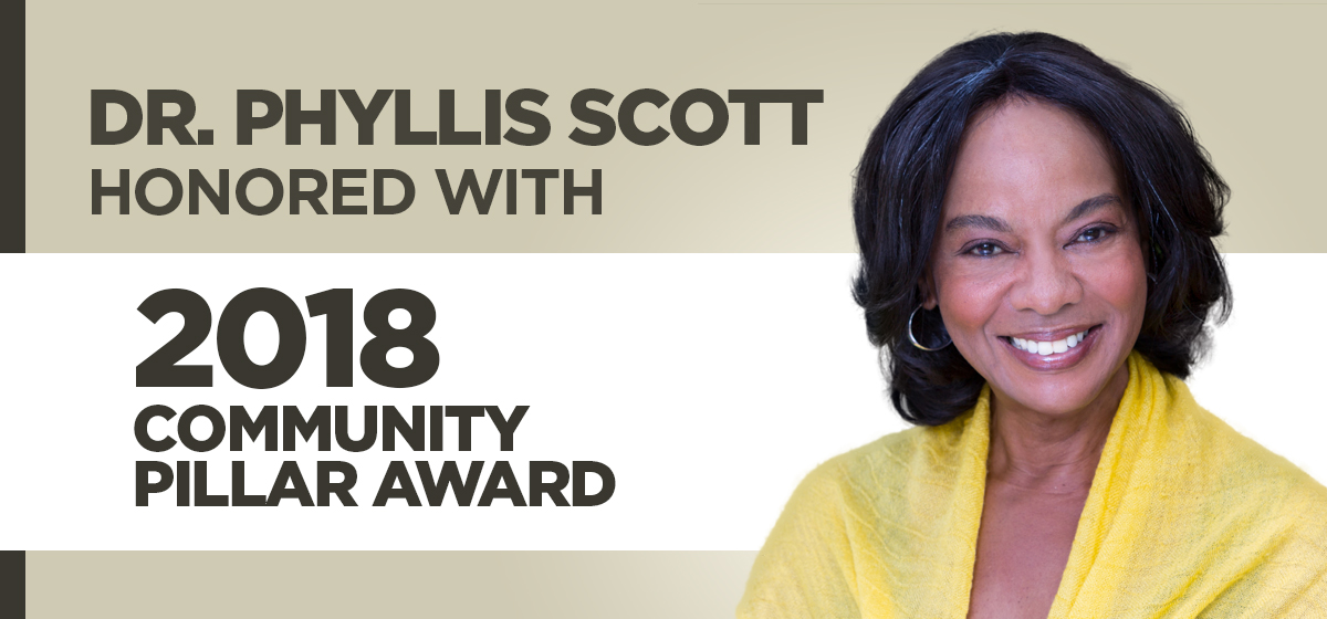 Dr. Phyllis Scott honored with 2018 Community Pillar award