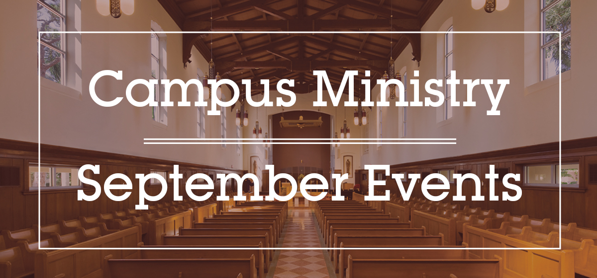 Campus Ministry: September Events