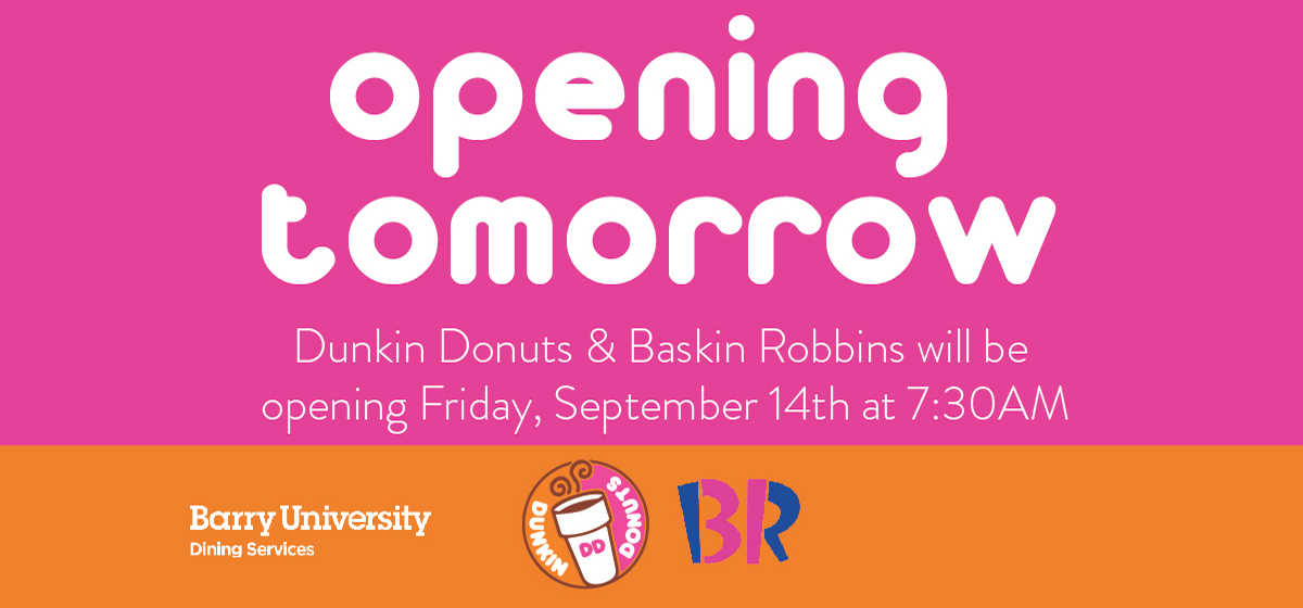 Dunkin Donuts & Baskin Robbins Opening Tomorrow