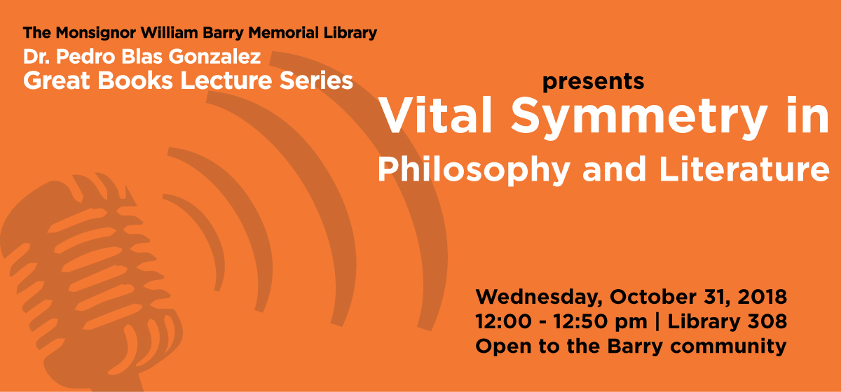 "Vital Symmetry in Philosophy and Literature"
