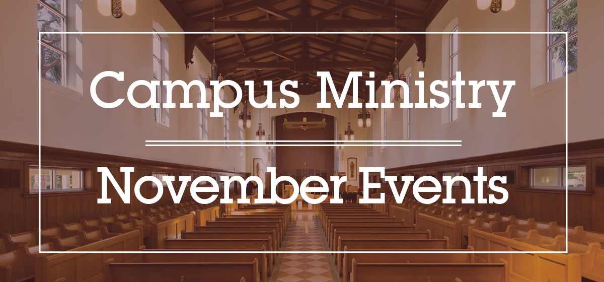 Campus Ministry Events: November 
