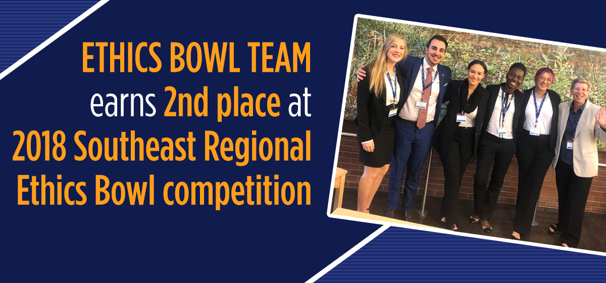 Ethics Bowl Team earns 2nd place at 2018 Southeast Regional Ethics Bowl competition