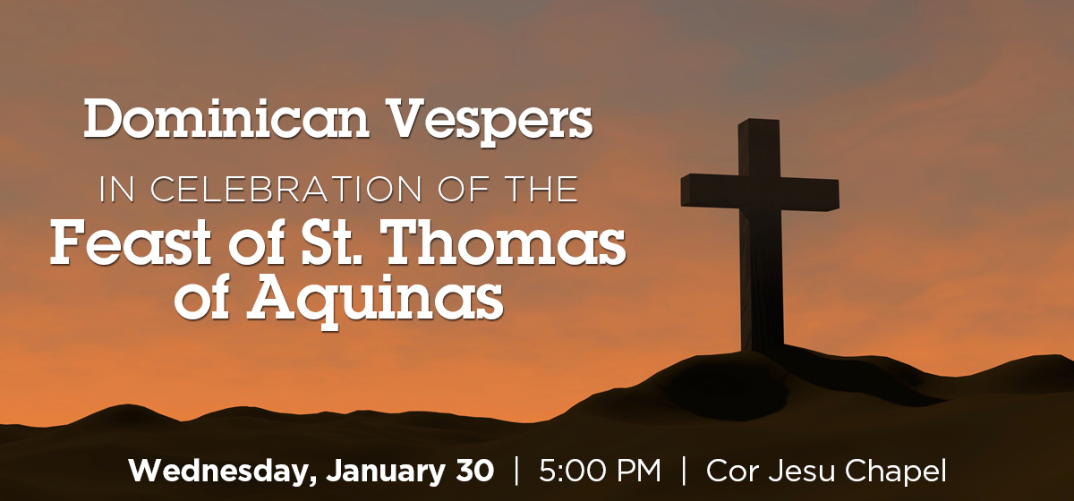 Vespers for the Feast of St. Thomas Aquinas