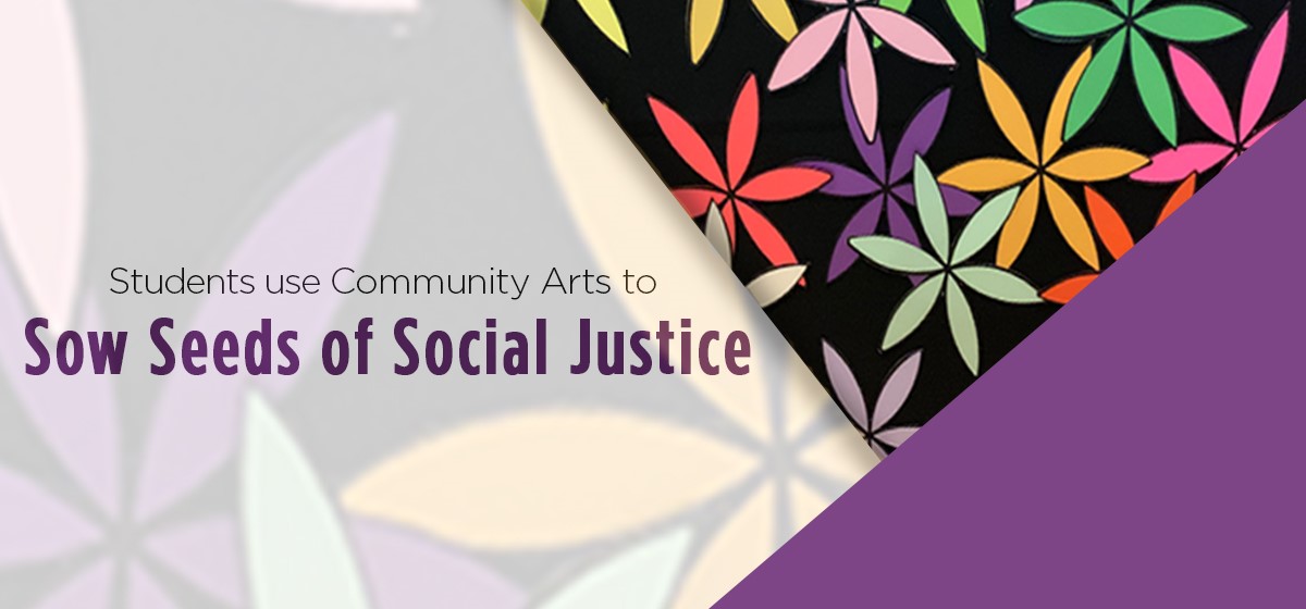 Community Arts Project Instills Notion of Justice as Seed Planted Within Individuals