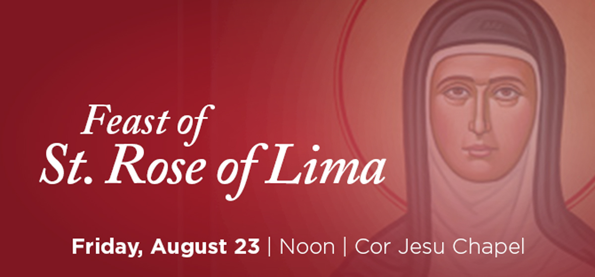 Feast of St. Rose of Lima 