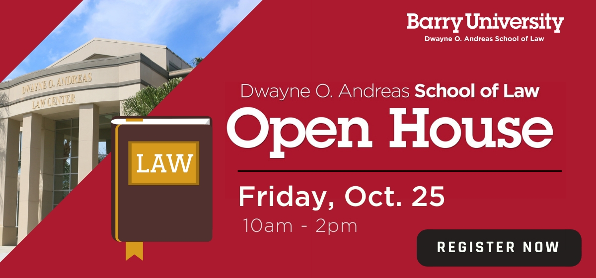 Barry University School of Law Open House This Friday