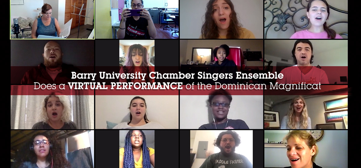 Barry University Chamber Singers Ensemble Comes Together Virtually for a Powerful Performance