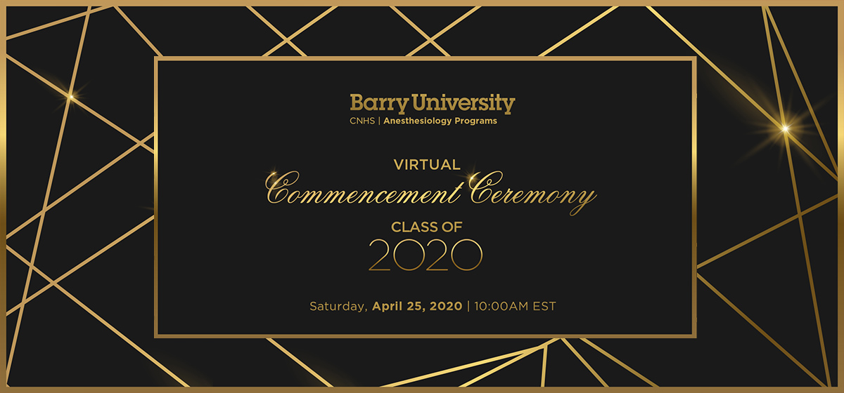 Barry University Anesthesiology Virtual Commencement Ceremony