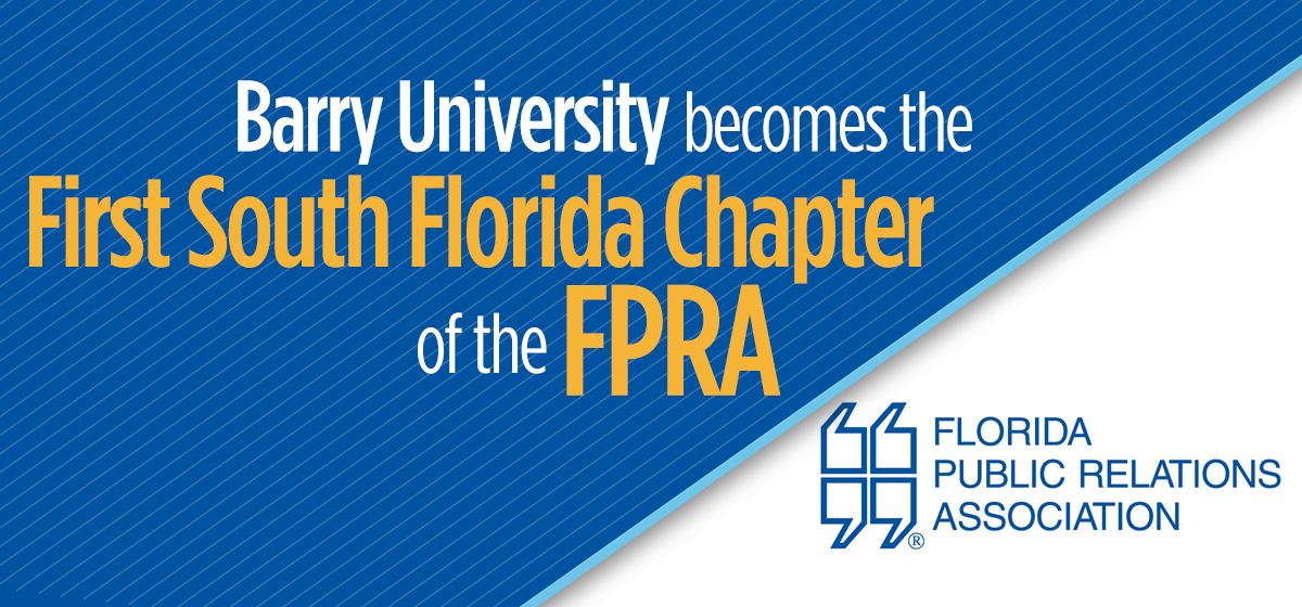 Barry University Becomes the First South Florida Student Chapter of the FPRA