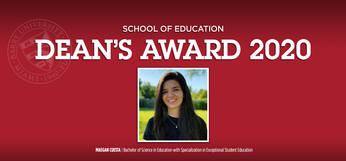 School of Education/DEAN'S AWARD 2020/Maegan Cuesta