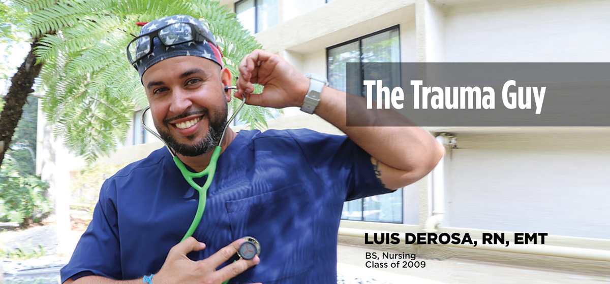 The Trauma Guy: Luis DeRosa, RN, EMT