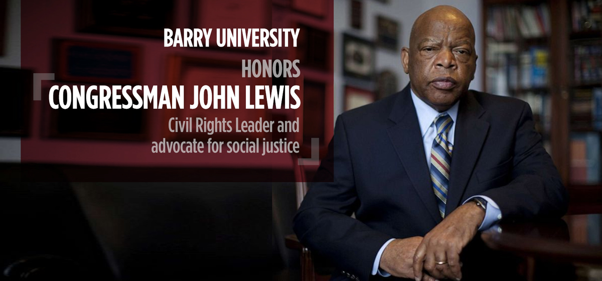 Barry University mourns the death and celebrates the life of Georgia Congressman John Lewis 