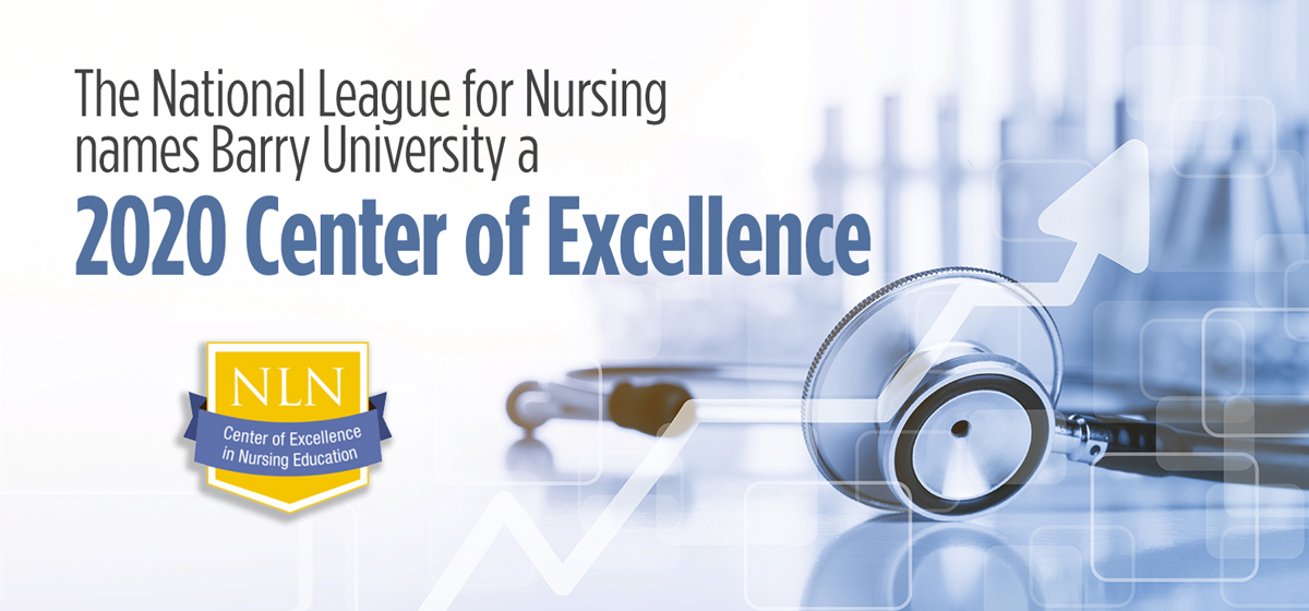 Barry University Named a 2020 NLN Center of Excellence by the National League for Nursing 