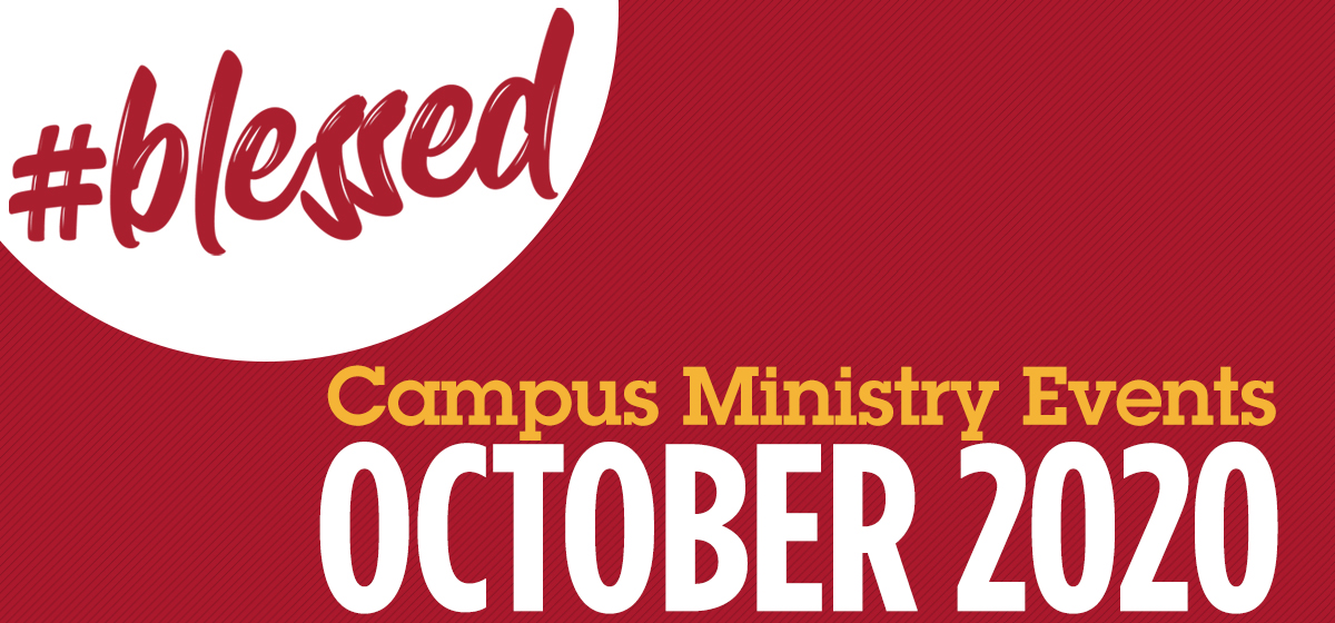 Campus Ministry Events in October