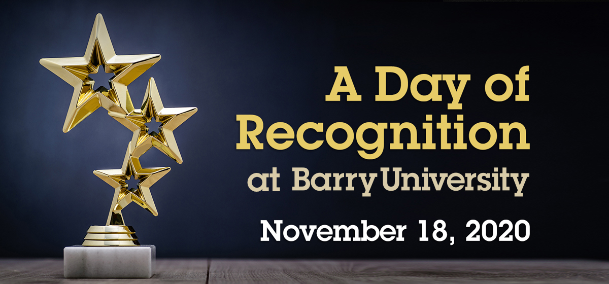 Barry University News A Day of Recognition Award Winners