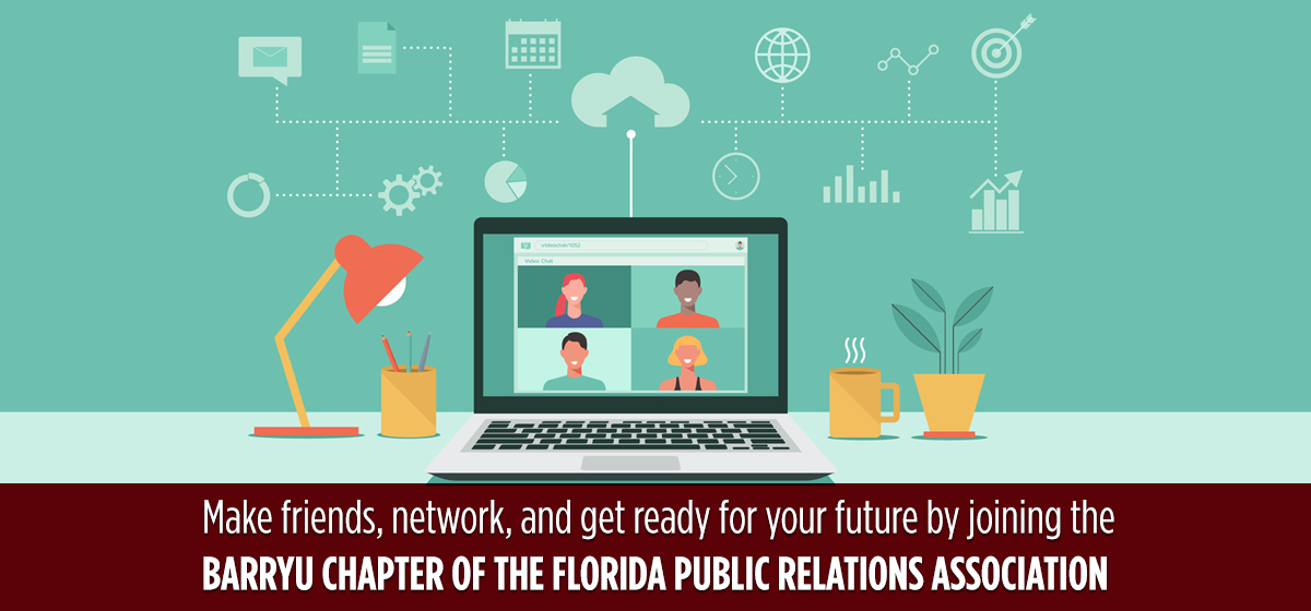Join Barry University’s New Student Chapter of the Florida Public Relations Association. 