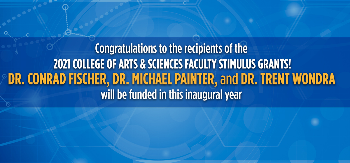 College of Arts and Sciences Awards Faculty Stimulus Grants for 2021