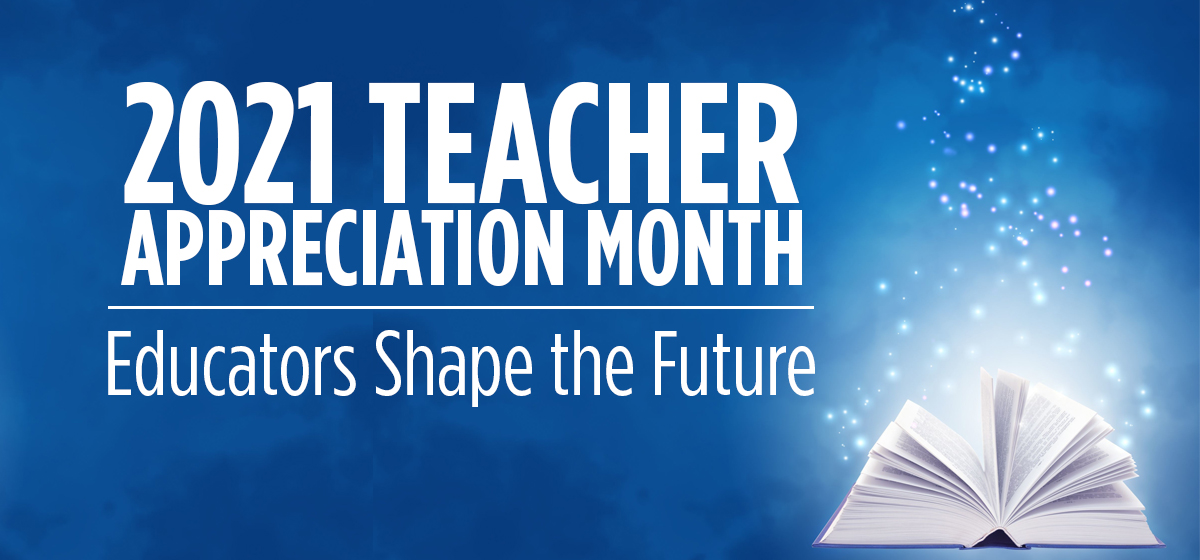 2021 Teacher Appreciation Month
