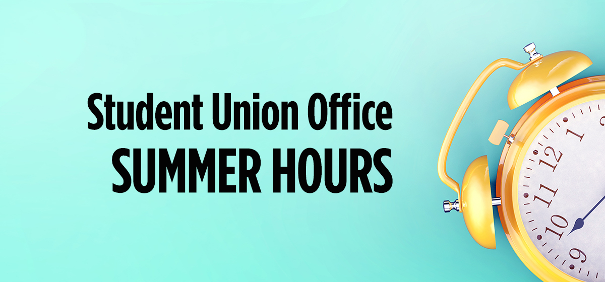 Student Union Office Summer Hours