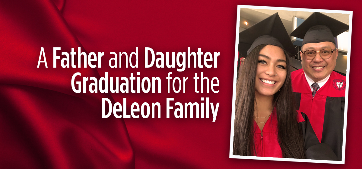 A Father and Daughter Graduation for the DeLeon Family