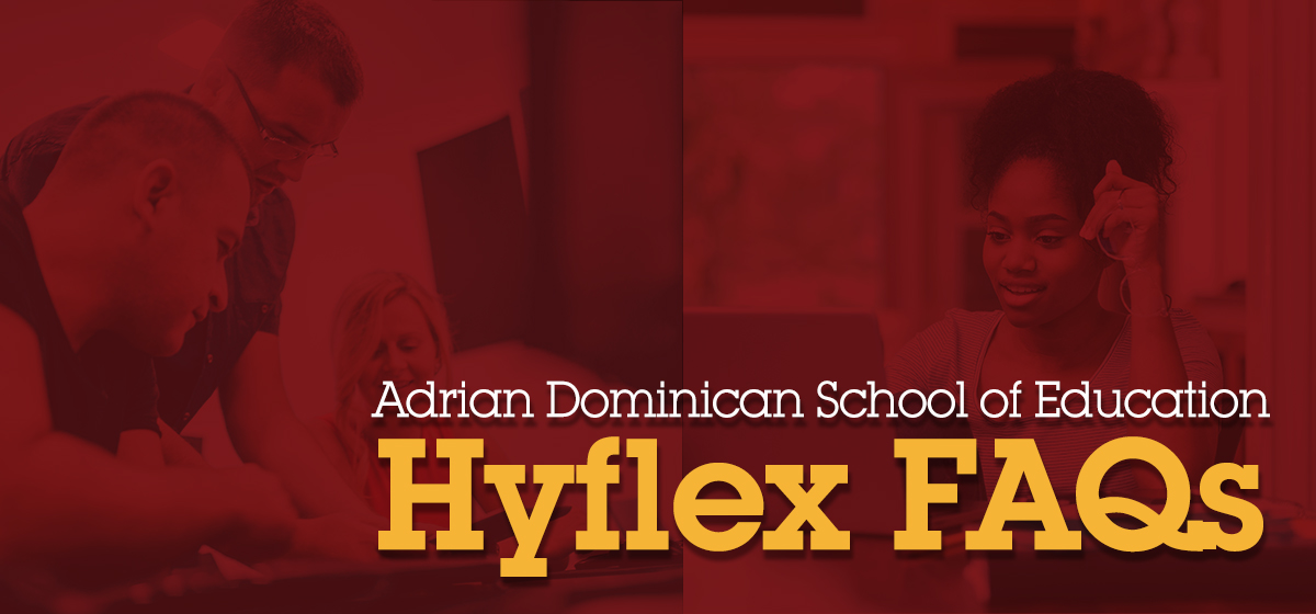 School of Education Hyflex FAQs