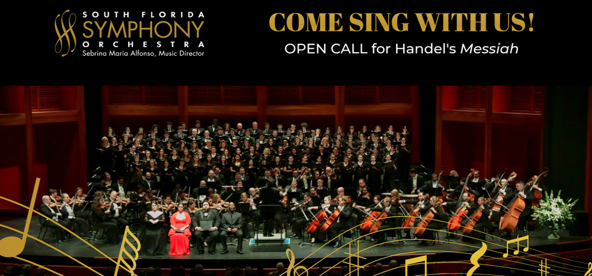 Sing with the South Florida Symphony Orchestra