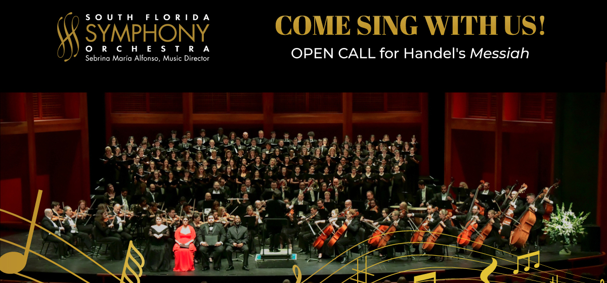 Sing with the South Florida Symphony Orchestra