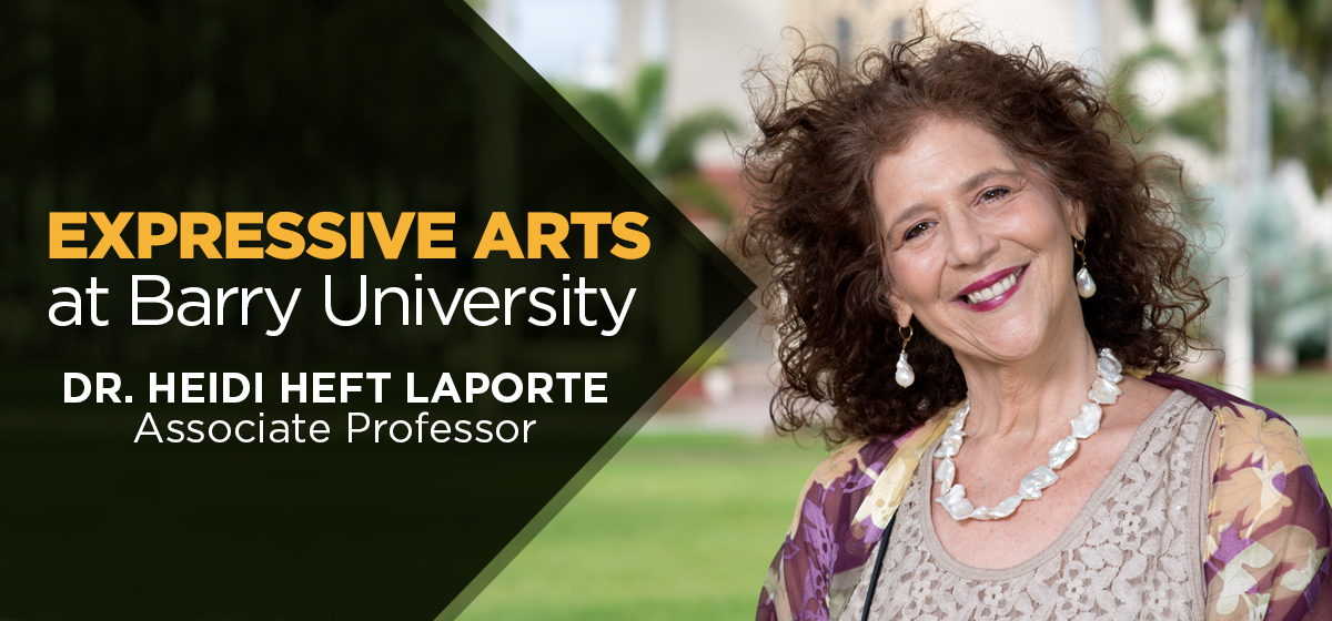 Dr. Heft LaPorte brings expressive arts to Barry University