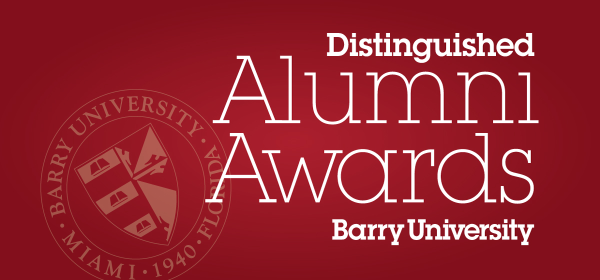 Barry University Announces Recipients of the 2021 Distinguished Alumni Award 